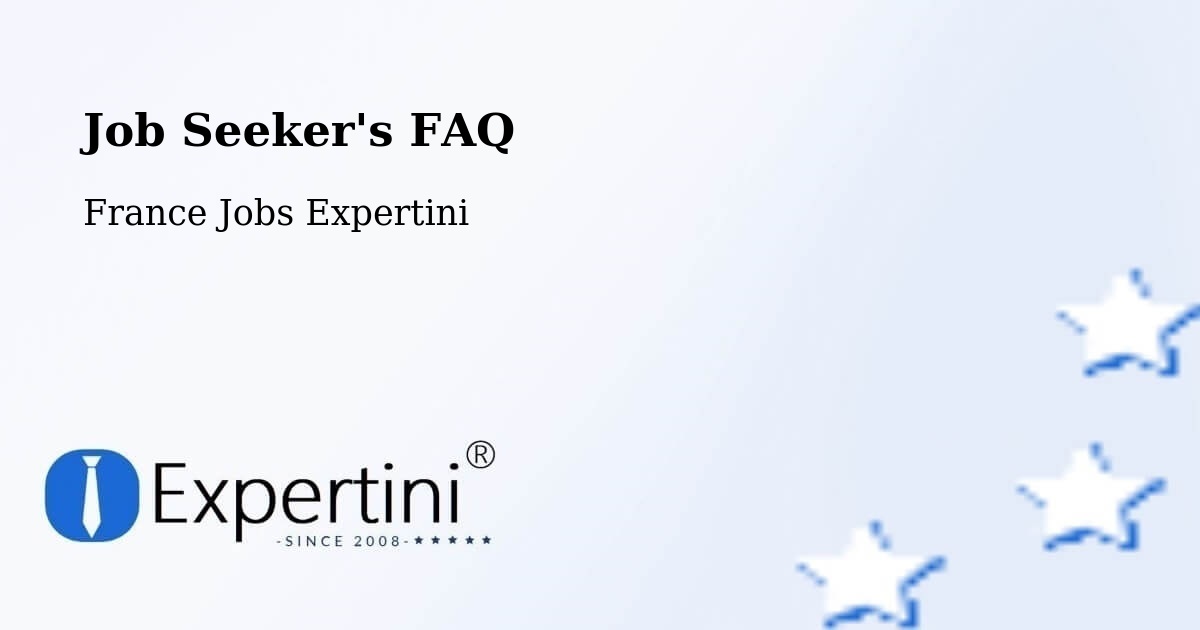 Job Seeker FAQ – Quimper - France Jobs Expertini
